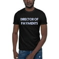 thumbnail image 1 of XL Director Of Payments Retro Style Short Sleeve Cotton T-Shirt By Undefined Gifts, 1 of 1