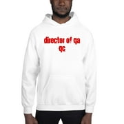 XL Director Of Qa Qc Cali Style Hoodie Pullover Sweatshirt By Undefined Gifts