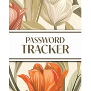 XL Large Print Password Tracker Autumnal Warm Tone Tulips 8"x10" 450+ Alphabetical Password Logbook for Eas, Paperback