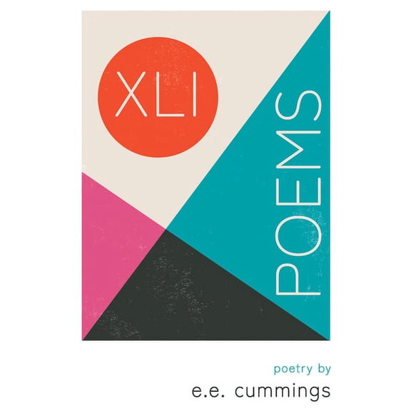 XLI Poems - Poetry by e.e. cummings (Paperback)