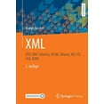 thumbnail image 1 of XML: Dtd, XML-Schema, Xpath, Xquery, Xsl-Fo, Sax, DOM, (Paperback), 1 of 1