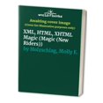 thumbnail image 1 of Pre-Owned XML, HTML, XHTML Magic (Magic (New Riders)) Paperback, 1 of 1