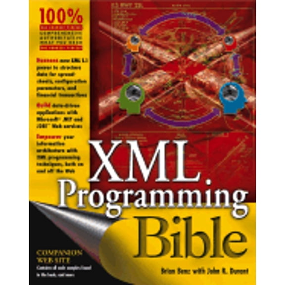 XML Programming Bible (Paperback) by Brian Benz, John R Durant