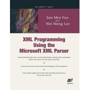 XML Programming Using the Microsoft XML Parser, Paperback