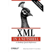 XML in a Nutshell Paperback