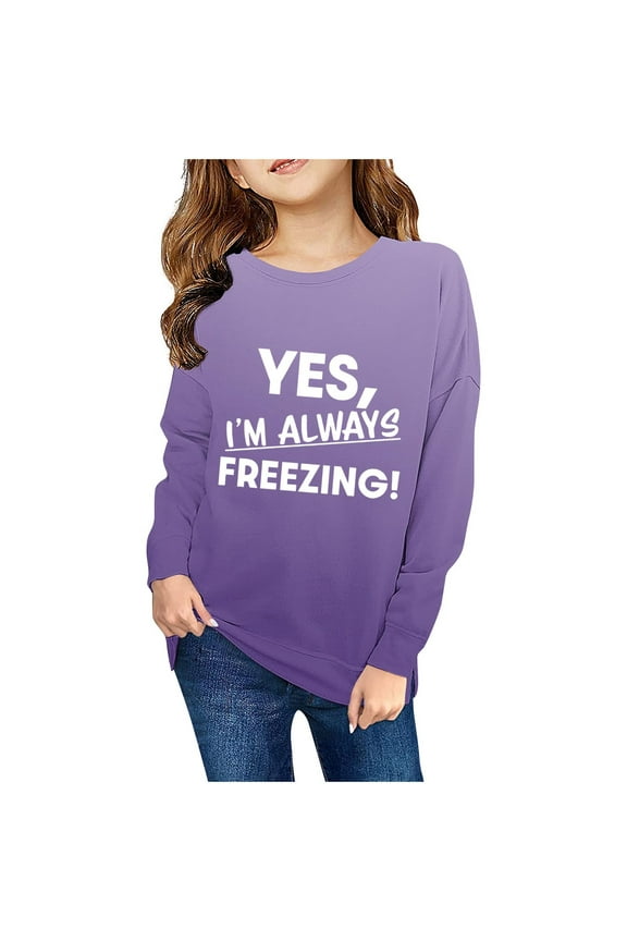 Baby Girl Clothes Yes I am Cold Me 24/7 Sweatshirt Girls Long Sleeve I'm Always Freezing Letter Casual Pullovers Tops Pink Girls Sweatshirt