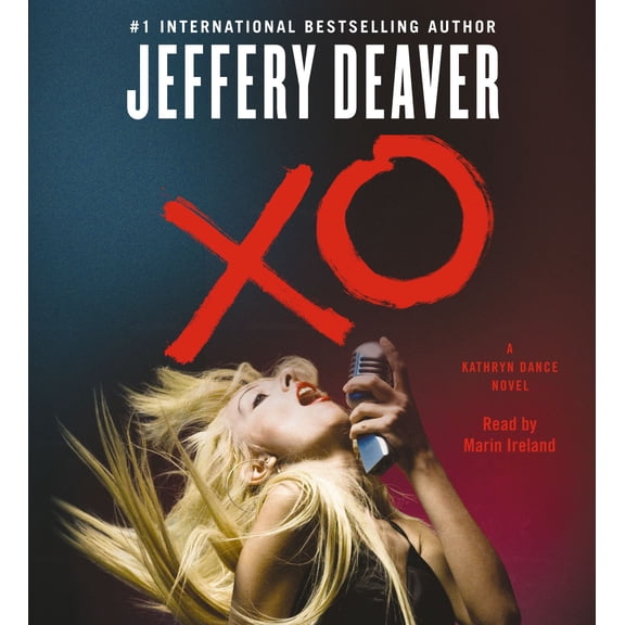 XO (Audiobook) by Jeffery Deaver, Marin Ireland