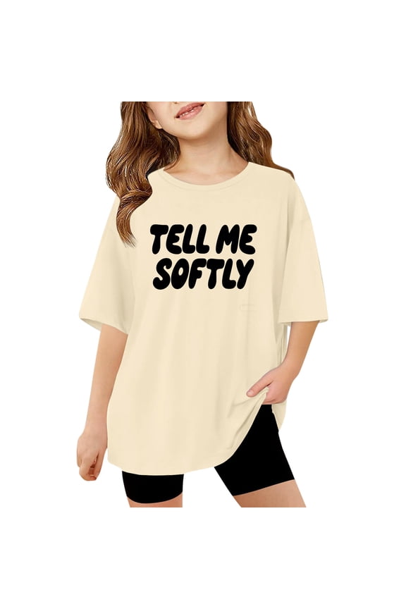 Little Girls T-Shirts Short Sleeve Crewneck Bold "Tell Me Softly" Letter Tshirts Loose Cool Comfortable Summer Daily Kid Tee
