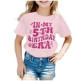 thumbnail image 1 of XUELUO Little Girls T-Shirts Short Sleeve Round Neck "IN MY 5TH BIRTHDAY ERA" Tee Holiday Playful Summer Daily Kids Casual Tops, 1 of 4