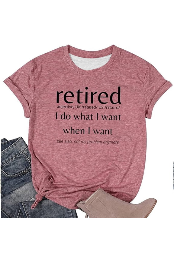 Womens Retired Definition Graphic Short Sleeve Tee Soft Funny Casual Daily Shirt