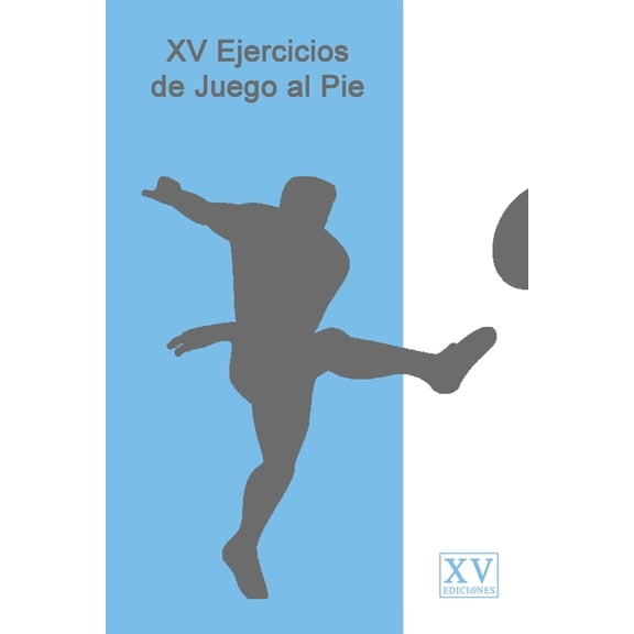 XV Ejercicios de Juego al Pie, (Paperback)
