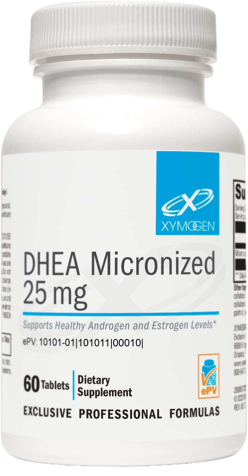 XYMOGEN DHEA Micronized - 25 mg Dehydroepiandrosterone - Androgen and Estrogen Support - gluten-free, Soy Free & Dairy Free - 60 Tablets