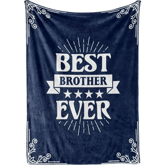 XZYG Gifts for Brother Adult from Sister Bed Flannel Blankets Throws for Brothers for Birthday Christmas Best Brother Ever(30*40inch)