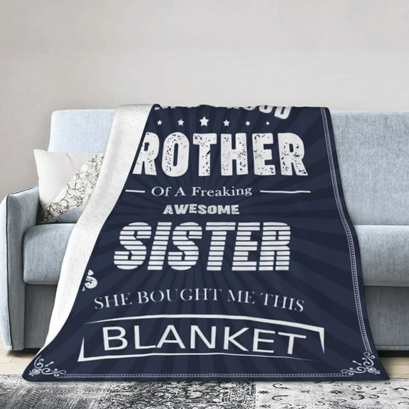 XZYG To My Brother Blankets From Sister Throw Blanket Soft Fuzzy Fleece Blanket For Couch Bed Living Room Decoration(60*80inch)