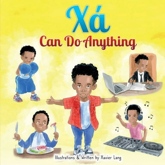 Xa Can Do Anything, (Paperback)