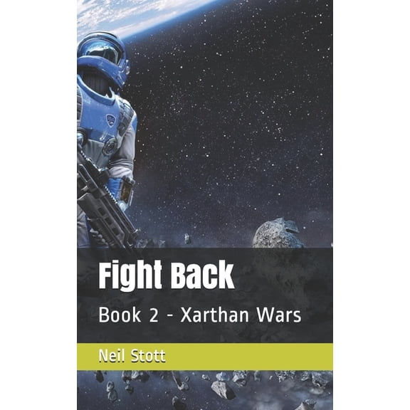 Fight Back: Book 2 - Xarthan Wars