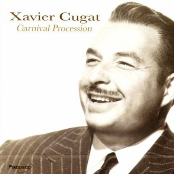 Xavier Cugat - Carnival Procession - Jazz - CD