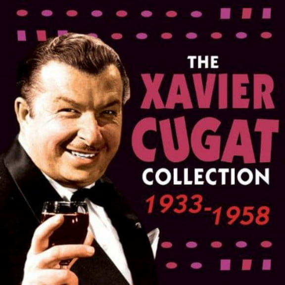 Xavier Cugat - Xavier Cugat Collection 1933 - 1958 - Music & Performance - CD