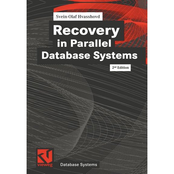 Xdatenbanksysteme Recovery in Parallel Database Systems, (Paperback)