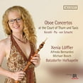 thumbnail image 1 of Xenia Loffler - Oboe Concertos At The Court Of Thurn & Taxis - Music & Performance - CD, 1 of 2