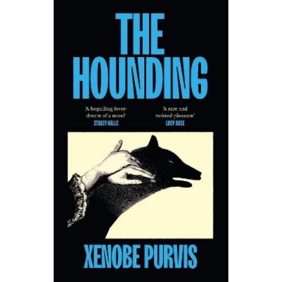 Xenobe Purvis The Hounding (Paperback)