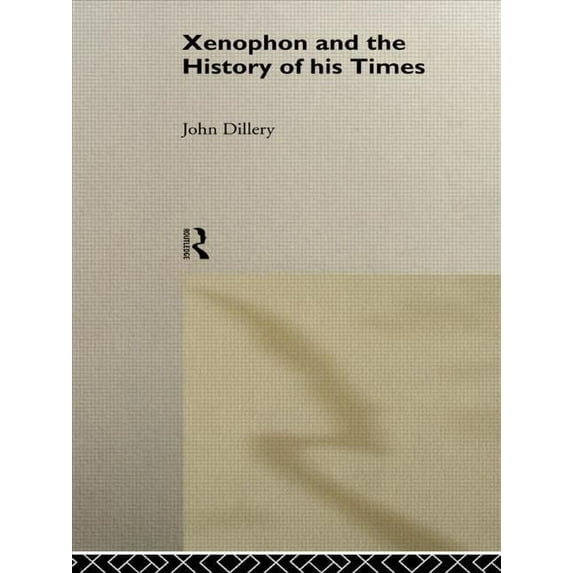 Xenophon And The History Of His Times, (Paperback)