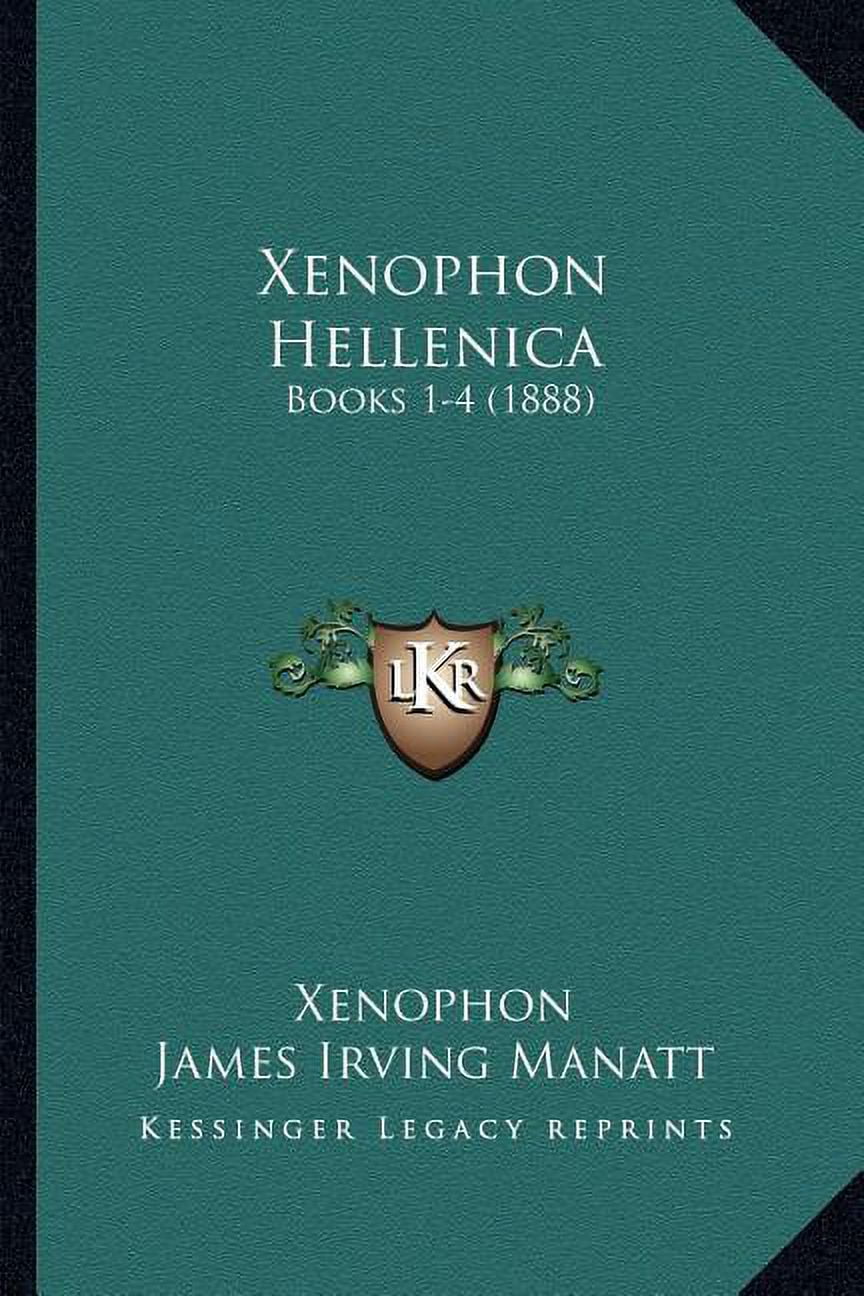 Xenophon Hellenica Books 14 (1888) (Paperback)