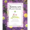 thumbnail image 1 of Pre-Owned Xeriscape Plant Guide: 100 Water-Wise Plants for Gardens and Landscapes (Paperback) 1555912532 9781555912536, 1 of 1