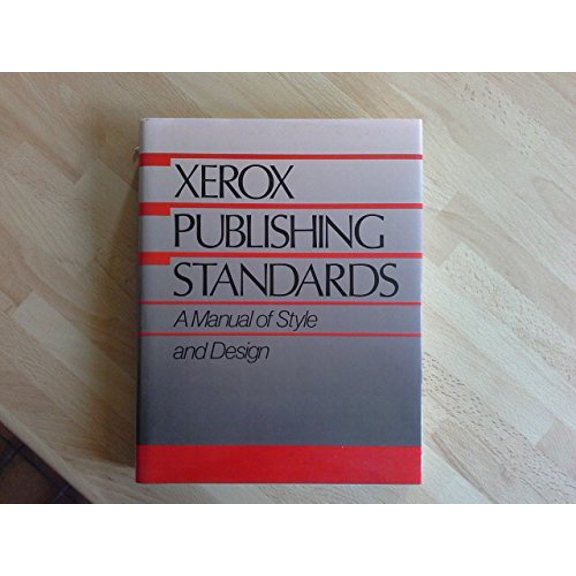 Pre-Owned Xerox Publishing Standards: A Manual of Style and Design (Hardcover) 0823059642 9780823059645
