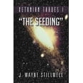 thumbnail image 1 of Xetonian Trades I; The Seeding (Paperback), 1 of 1