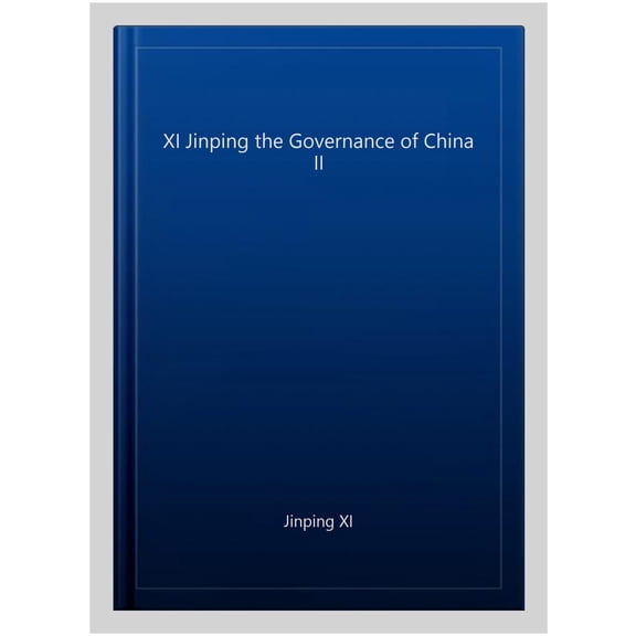 Xi Jinping The Governance Of China Ii