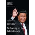 thumbnail image 1 of Xi Jinping on the Global Stage (Paperback) by Robert D Blackwill, Kurt M Campbell, 1 of 1