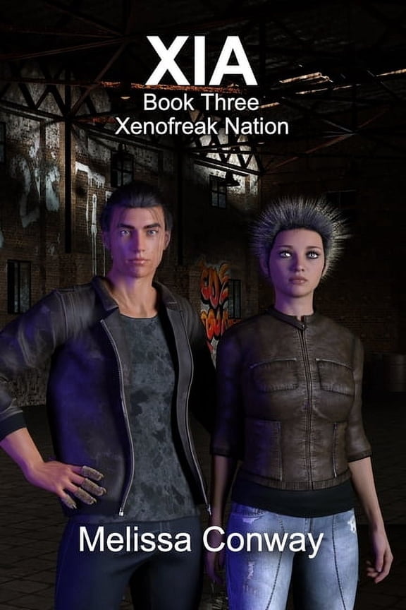 Xia : Xenofreak Nation Book Three (Paperback)