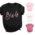 thumbnail image 1 of Xiaoxatg Womens T Shirts,Bridal Party Shirt for Women - Wedding Party Print Tee for Bridesmaids and Bride Black L, 1 of 4
