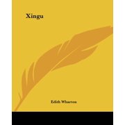 Xingu Paperback 1419195131 9781419195136 Edith Wharton