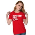 thumbnail image 1 of Xmas Bearded and Jolly Hashtag Santa Womens Slim Fit Graphic Tee Brisco Brands S, 1 of 4