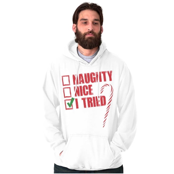 Xmas Checklist Naughty Nice Tried Hoodie Sweatshirt Women Men Brisco Brands S
