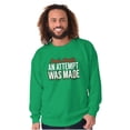 thumbnail image 1 of Xmas Dear Santa An Attempt Was Made Unisex Plus Fleece Graphic Sweatshirt Brisco Brands 4X, 1 of 6