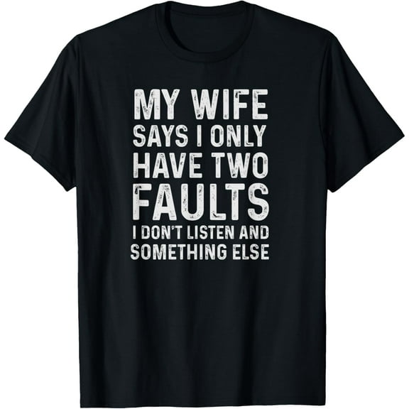 Xmas Gifts For Men That Have Everything Funny Husband Shirt T-Shirt