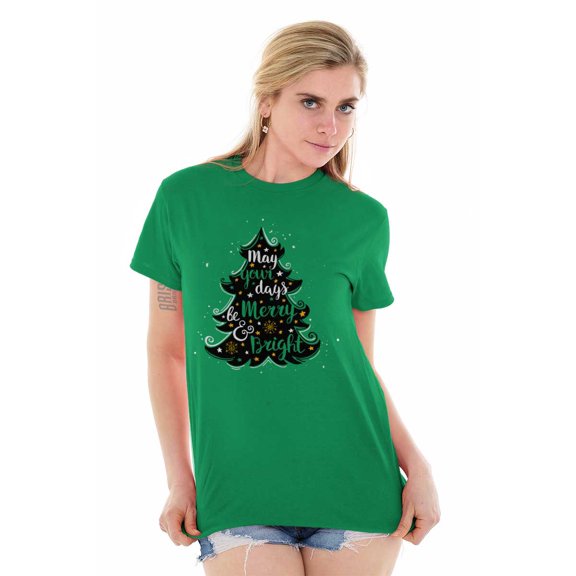 Xmas May Your Days Be Merry Bright Women's Graphic T Shirt Tees Brisco Brands S