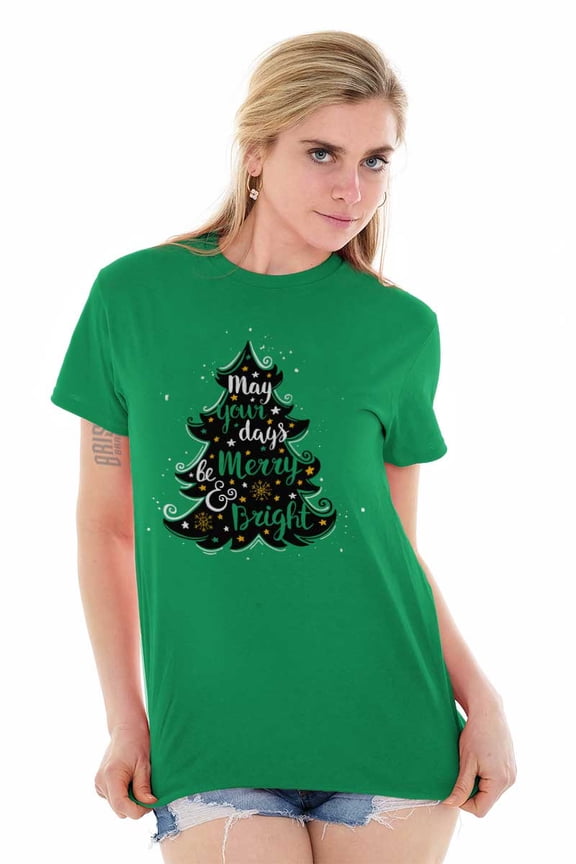 Xmas May Your Days Be Merry Bright Women's Graphic T Shirt Tees Brisco Brands S