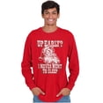 thumbnail image 1 of Xmas Santa Claus Never Went to Sleep Long Sleeve TShirt Men Women Brisco Brands X, 1 of 6