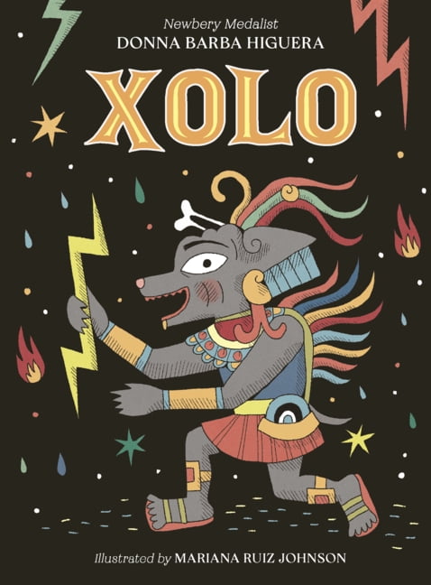 Xolo: How One Good Dog Saved Humankind, (Hardcover)