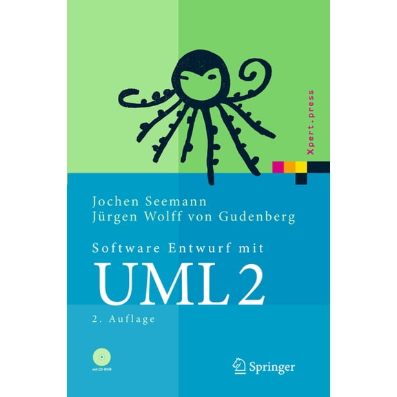 Xpert.Press Software-Entwurf Mit UML 2: Objektorientierte Modellierung Mit Beispielen in Java, (Paperback)
