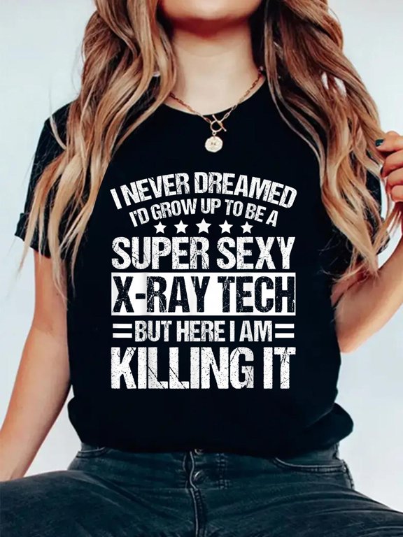 Xray Tech Apparel - Funny Great X-Ray Technicians Design T-Shirt