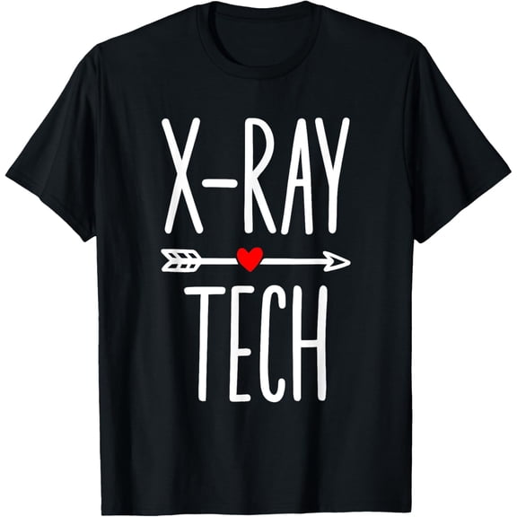 Xray Technologist X-Ray Tech Radiologic Technologist T-Shirt