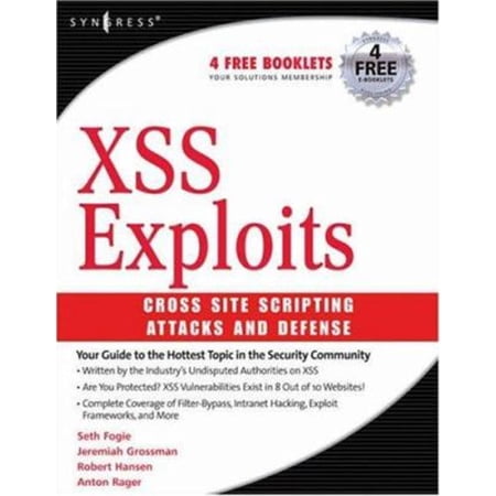 Pre-Owned Xss Attacks: Cross Site Scripting Exploits and Defense (Paperback) 1597491543 9781597491549