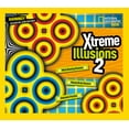 thumbnail image 1 of NATIONAL GEOGRAPHIC KIDS : Xtreme Illusions 2: Mind-Blowing Illusions, Wacky Brain Teasers, Awesome Puzzles (Hardcover), 1 of 2