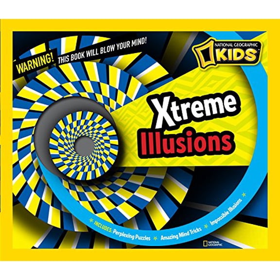 Pre-Owned Xtreme Illusions: Perplexing Puzzles, Amazing Mind Tricks, Impossible Illusions (Hardcover) 1426310110 9781426310119