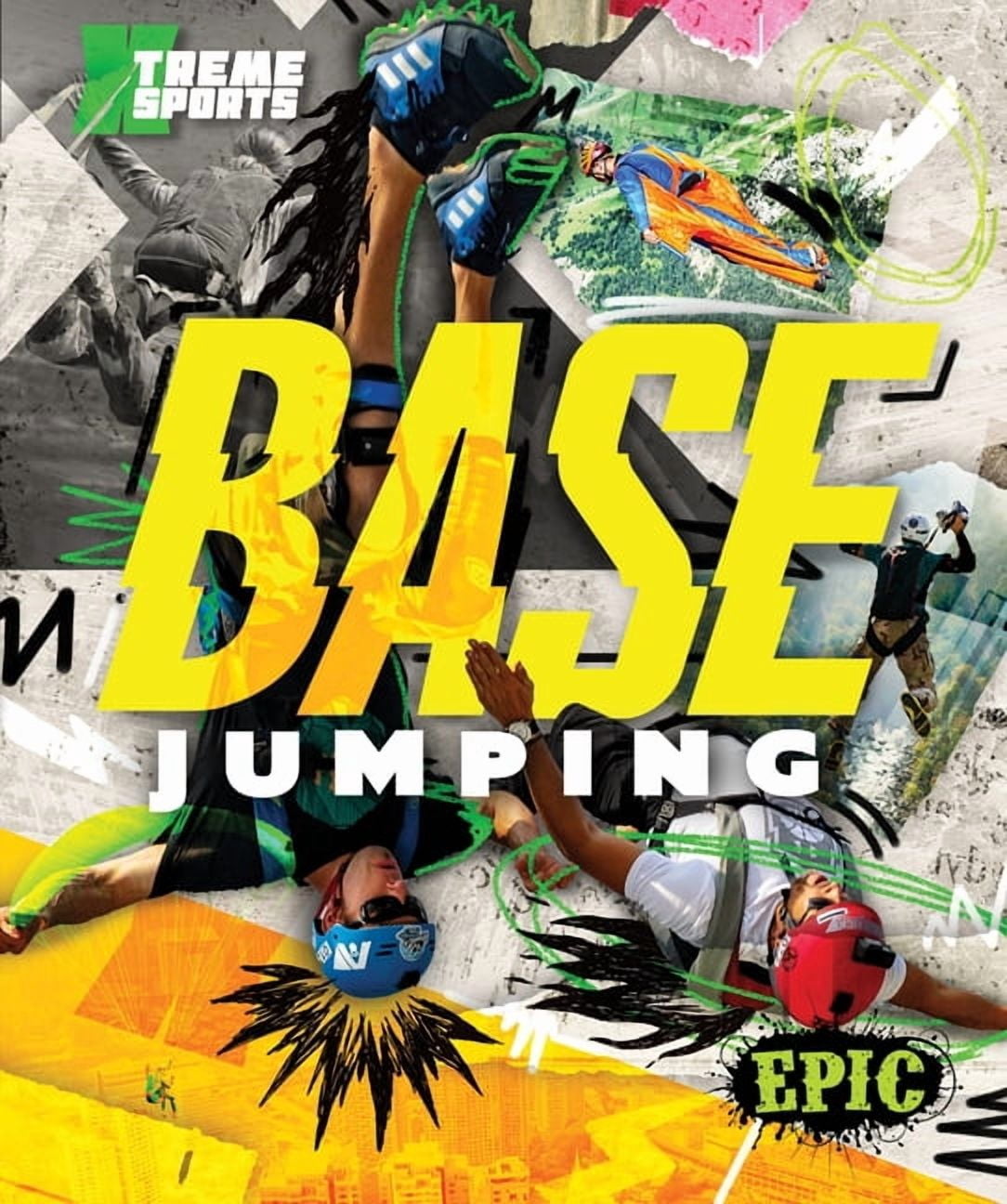 Xtreme Sports Base Jumping, (Hardcover)